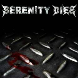 Serenity Dies : Murder